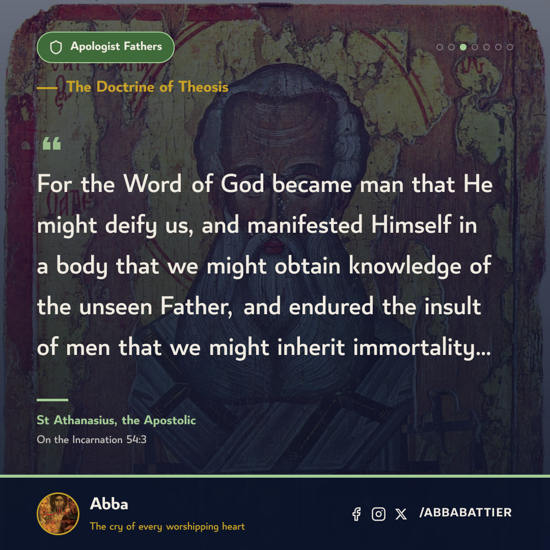 For the Word of God became man that He might deify us, and manifested Himself in a body that we might obtain knowledge of the unseen Father, and endured the insult of men that we might inherit immortality…